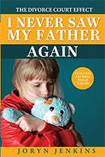The Divorce Court Effect: I Never Saw My Father Again